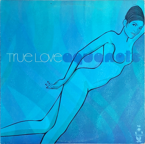 Cover of True Love by Aquanote
