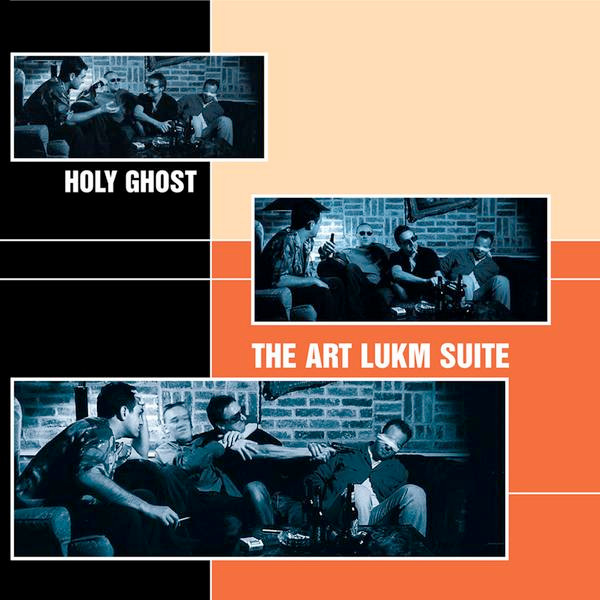 Cover of The Art Lukm Suite by Holy Ghost Inc.