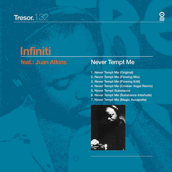 Cover of Never Tempt Me by Infiniti Feat.: Juan Atkins