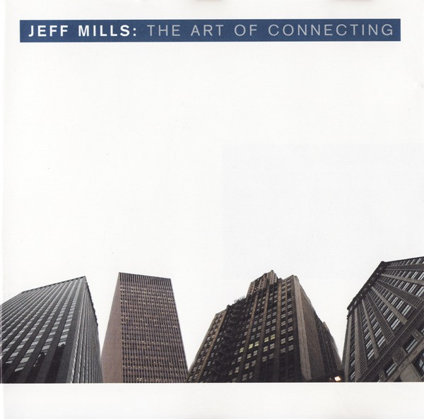 Cover of The Art Of Connecting by Jeff Mills