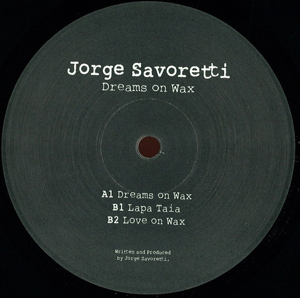 Cover of Dreams On Wax by Jorge Savoretti