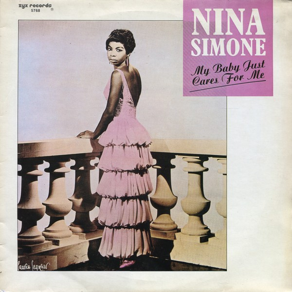 Cover of My Baby Just Cares For Me by Nina Simone