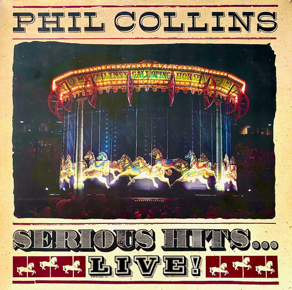 Cover of Serious Hits...Live! by Phil Collins
