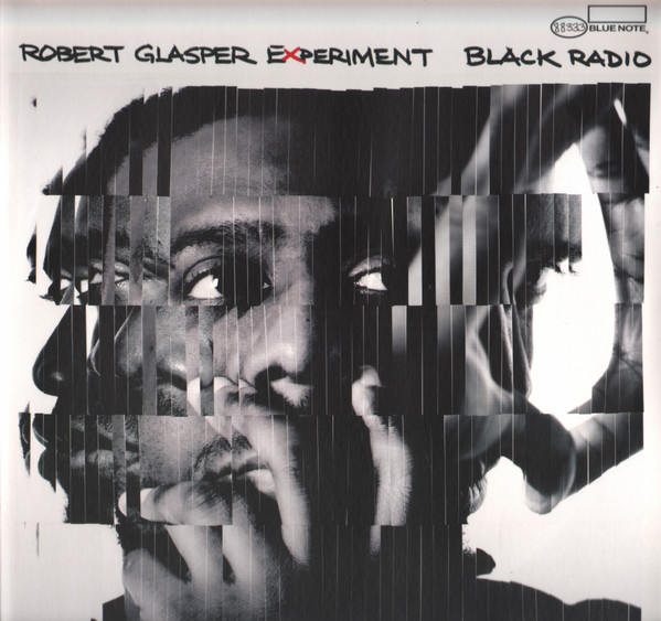 Cover of Black Radio by Robert Glasper Experiment