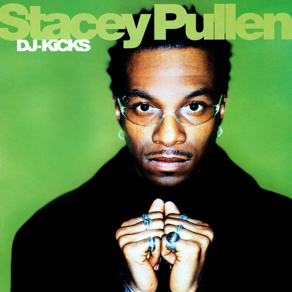 Cover of DJ-Kicks by Stacey Pullen