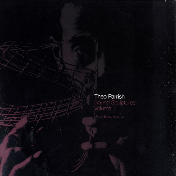 Cover of Sound Sculptures Volume 1 by Theo Parrish