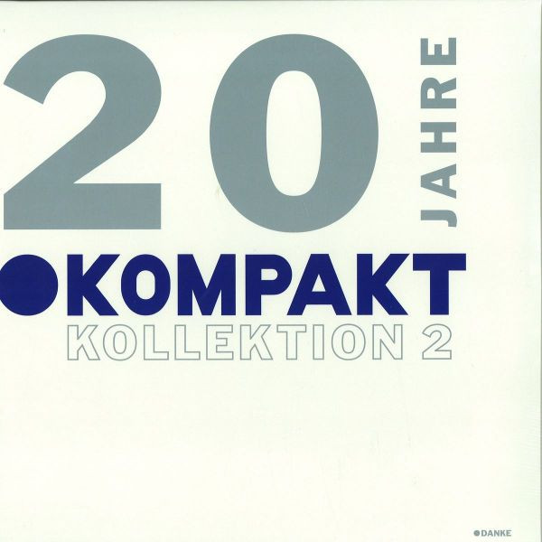 Cover of 20 Jahre Kompakt: Kollektion 2 by Various artists