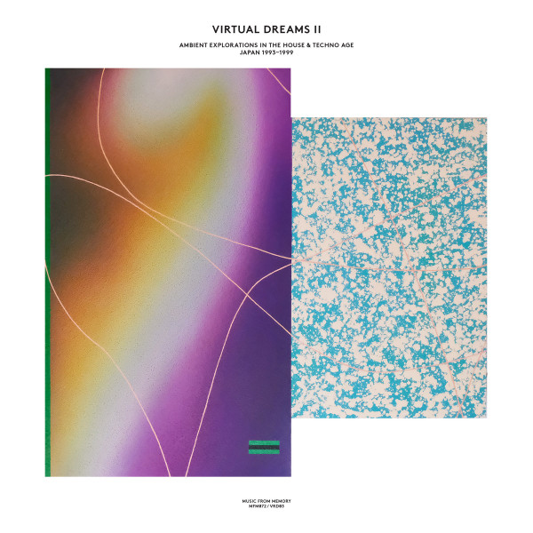 Cover of Virtual Dreams II (Ambient Explorations In The House & Techno Age, Japan 1993–1999) by Various artists